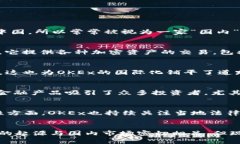 OK交易所（OKEx）是一家全球性的数字资产交易平