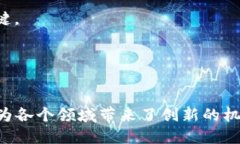 区块链概念最早是于2008年由一位化名为中本聪（